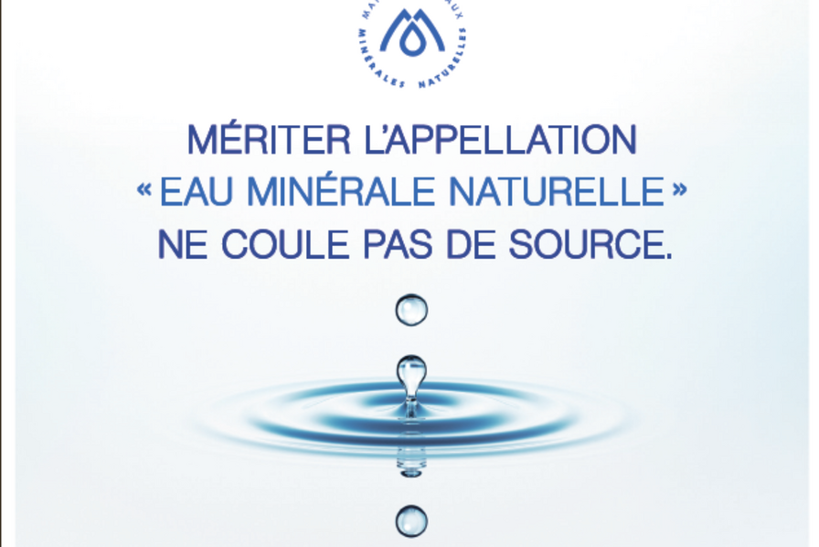 Eaux minérales : le syndicat innove avec une campagne de communication qui explique les exigences du secteur